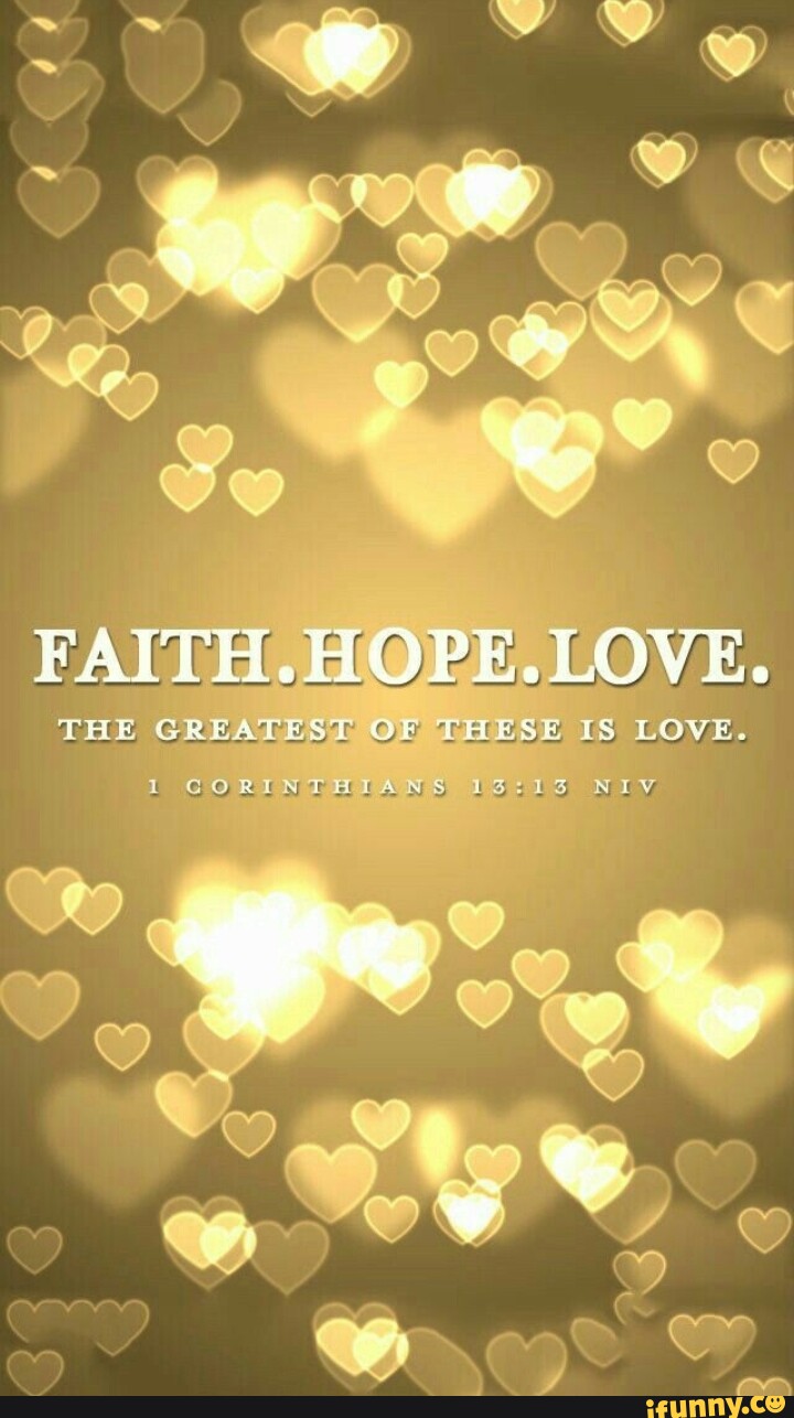 Faith Hope and Love Faith  Tyler West