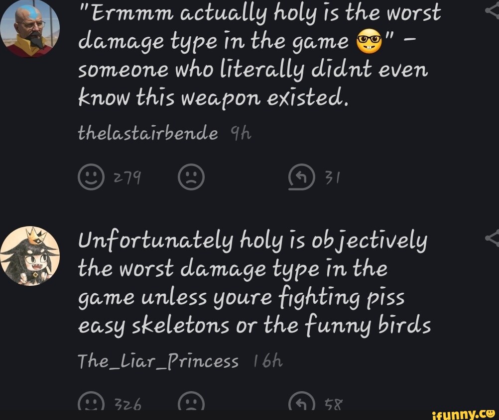 Ermmm Actually Holy Is The Worst Damage Type In The Game Someone Who   D99d22152bead8c7f0914205f1f0e3f8a4e8537e3650fd7c2a7fc5835320bae2 1 