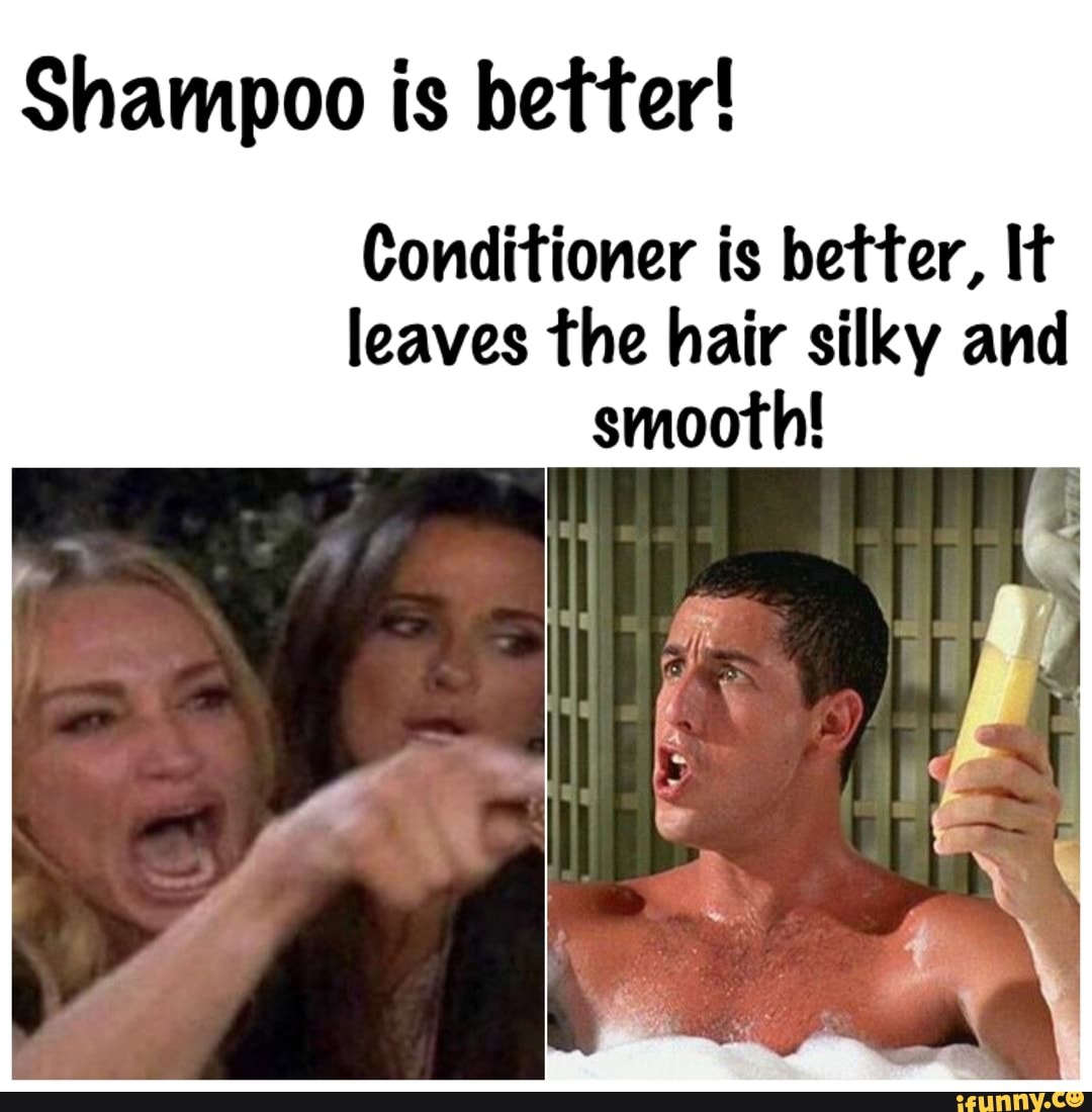Shampoo is better! Conditioner is better, It leaves the hair silky and