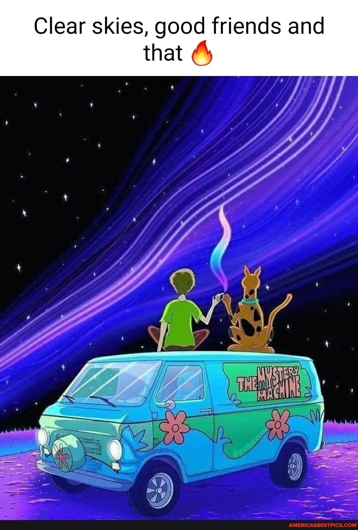 Clear skies, good friends and that &