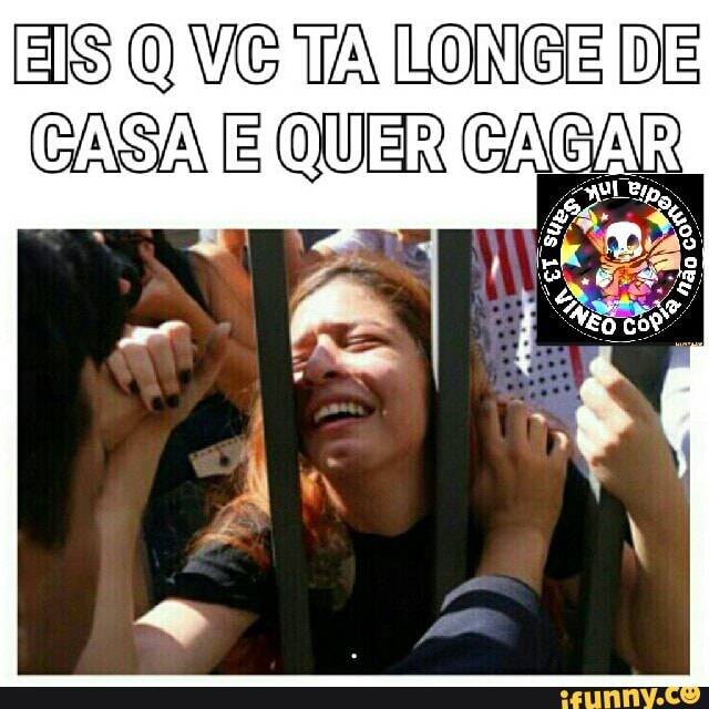 EIS Q VC TA LONGE DE
GAGA G QUIER CARAS