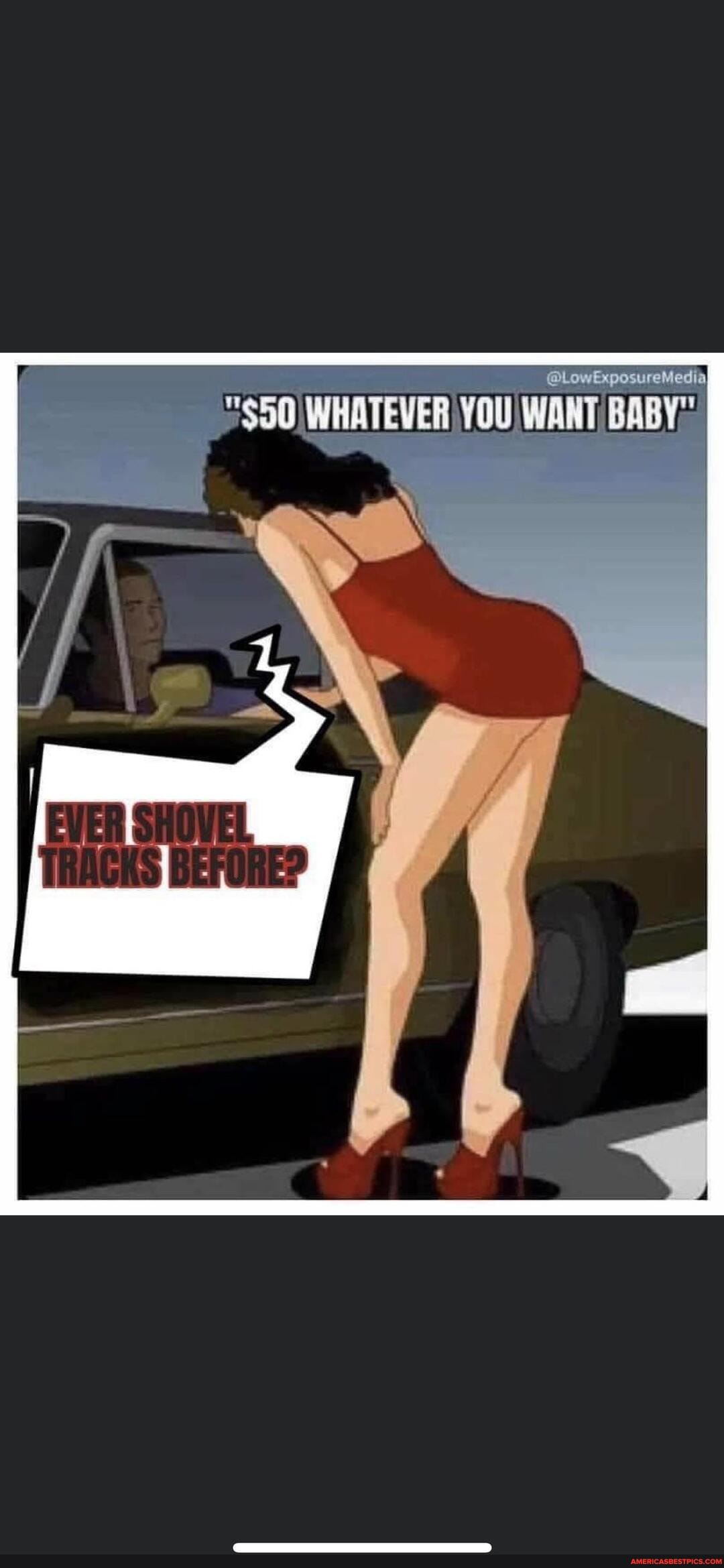 @LowExposureMedia
__'$50IWHATEVER YOU WANT BABY"