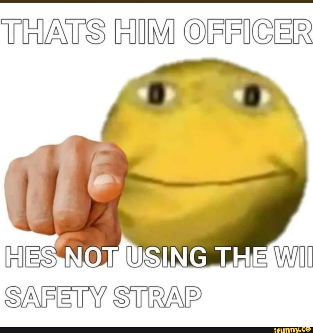 THATS OFFICER HES USING THE SAFETY STRAP iFunny
