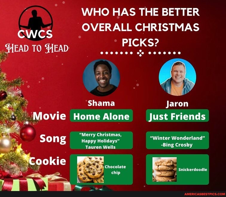 Who Has The Better Cwcs Overall Christmas Picks? Head To Head Eecccece Ofe Cocccce " J Shama