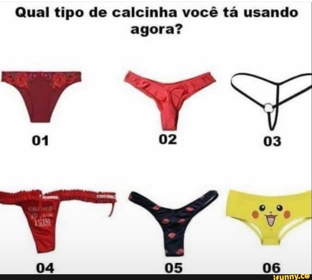 Qual Tipo De Calcinha Você Tá Usando Agora Ds Ifunny Brazil 5856