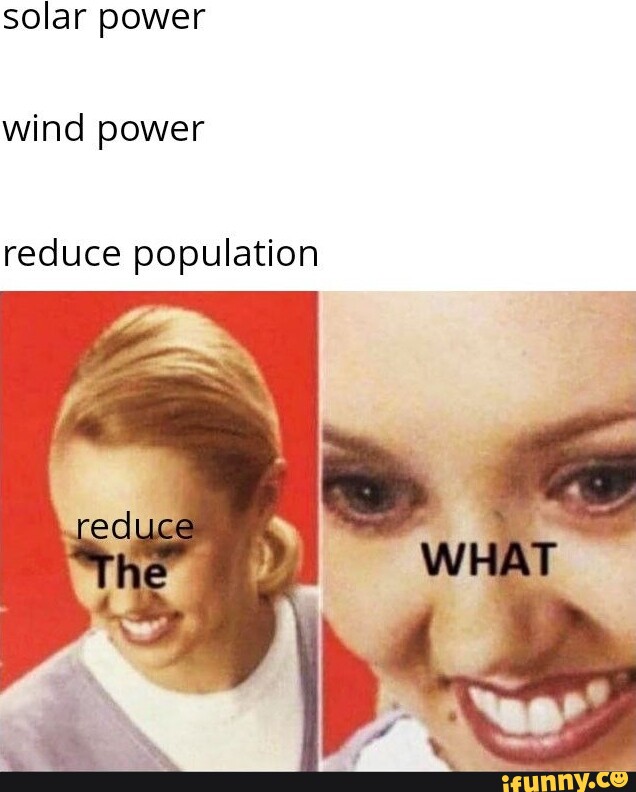 Population memes. Best Collection of funny Population pictures on iFunny