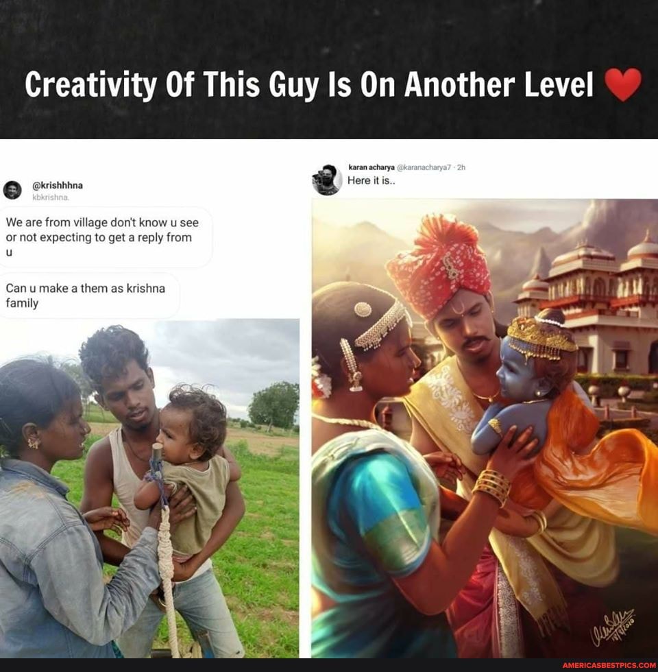 Creativity Of This Guy Is On Another Level
wan chang
2 Here itis.
We are from village don't know u see or not expecting to get a reply from
Can u make a them as krishna family