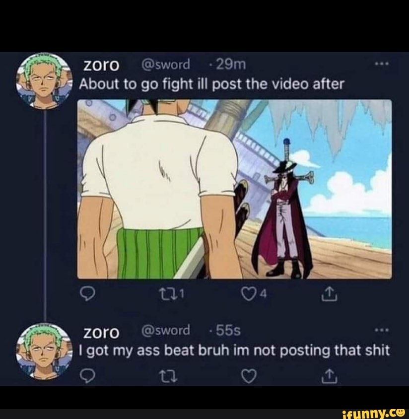 Zoro @sword About To Go Fight Ill Post The Video After Zoro @sword I ...