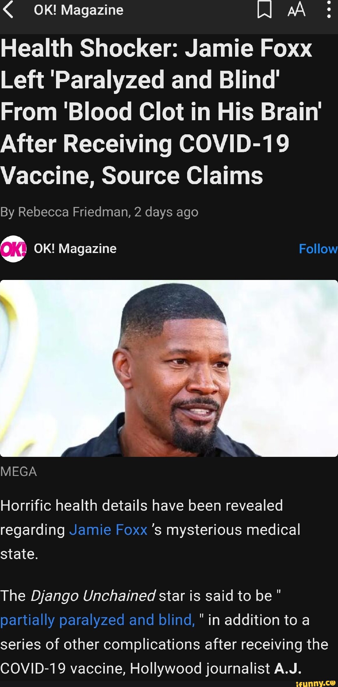 Ok! Magazine Health Shocker: Jamie Foxx Left 'paralyzed And Blind' From 