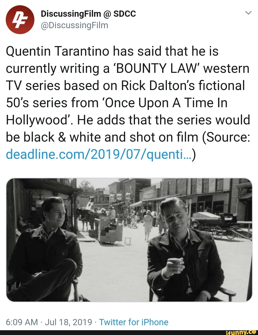 Quentin Tarantino Has Said That He Is Currently Writing A Bounty Law Western Tv Series Based On Rick Dalton S ï¬ctional 50 S Series From Once Upon A Time In Hollywood He Adds That