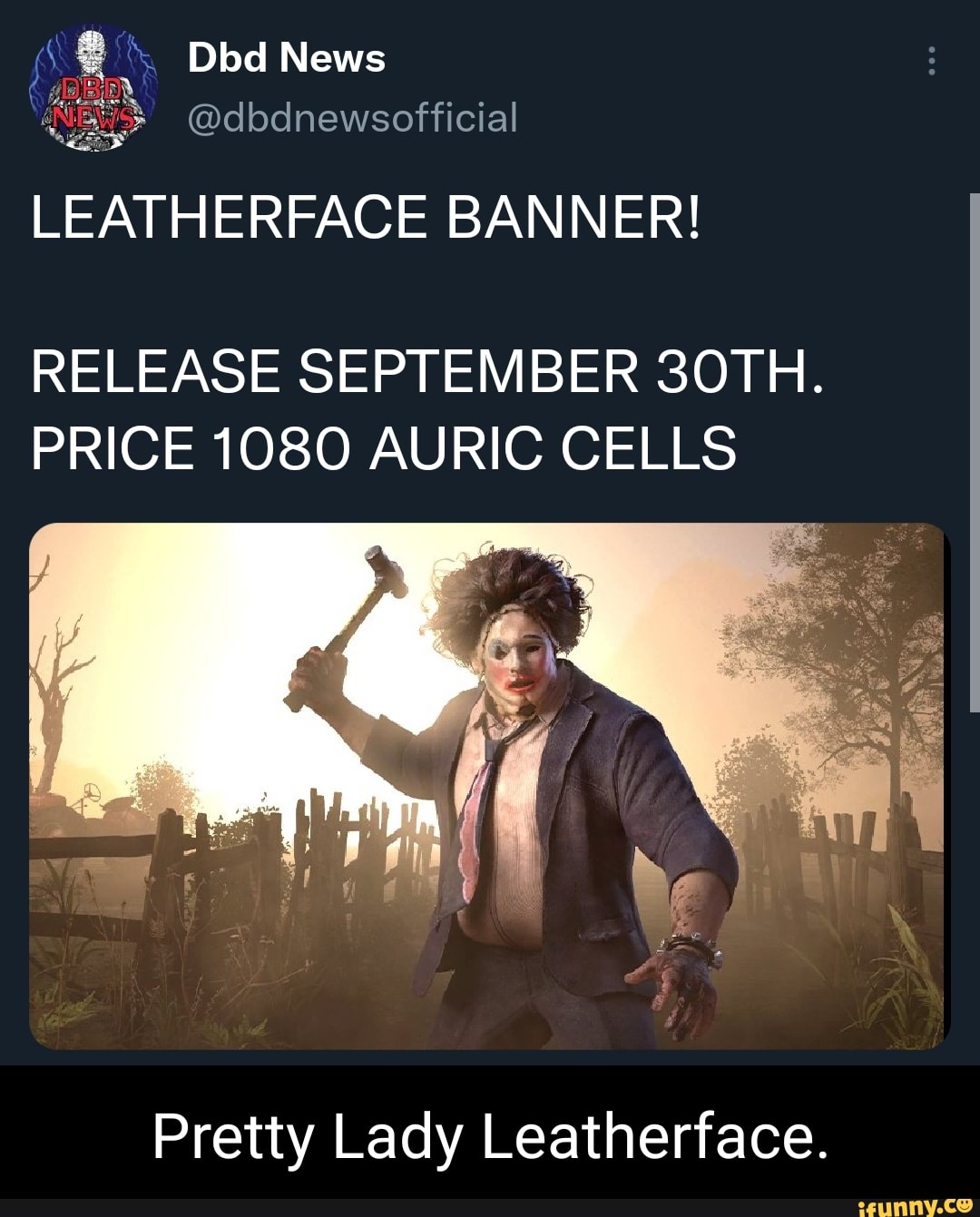 Dbd News Leatherface Banner Release September 30th Price 1080 Auric Cells Pretty Lady Leatherface