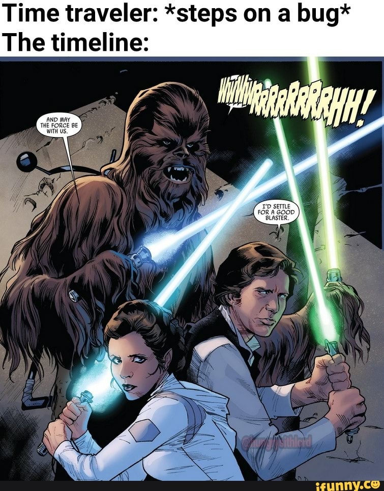 Time Traveler Steps On A Bug The Timelines Af Es Ifunny
