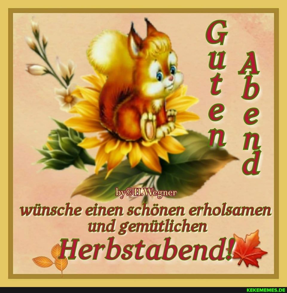 AN
er
erholsamen und gemütlichen
wünsche
"Herbstabendii
