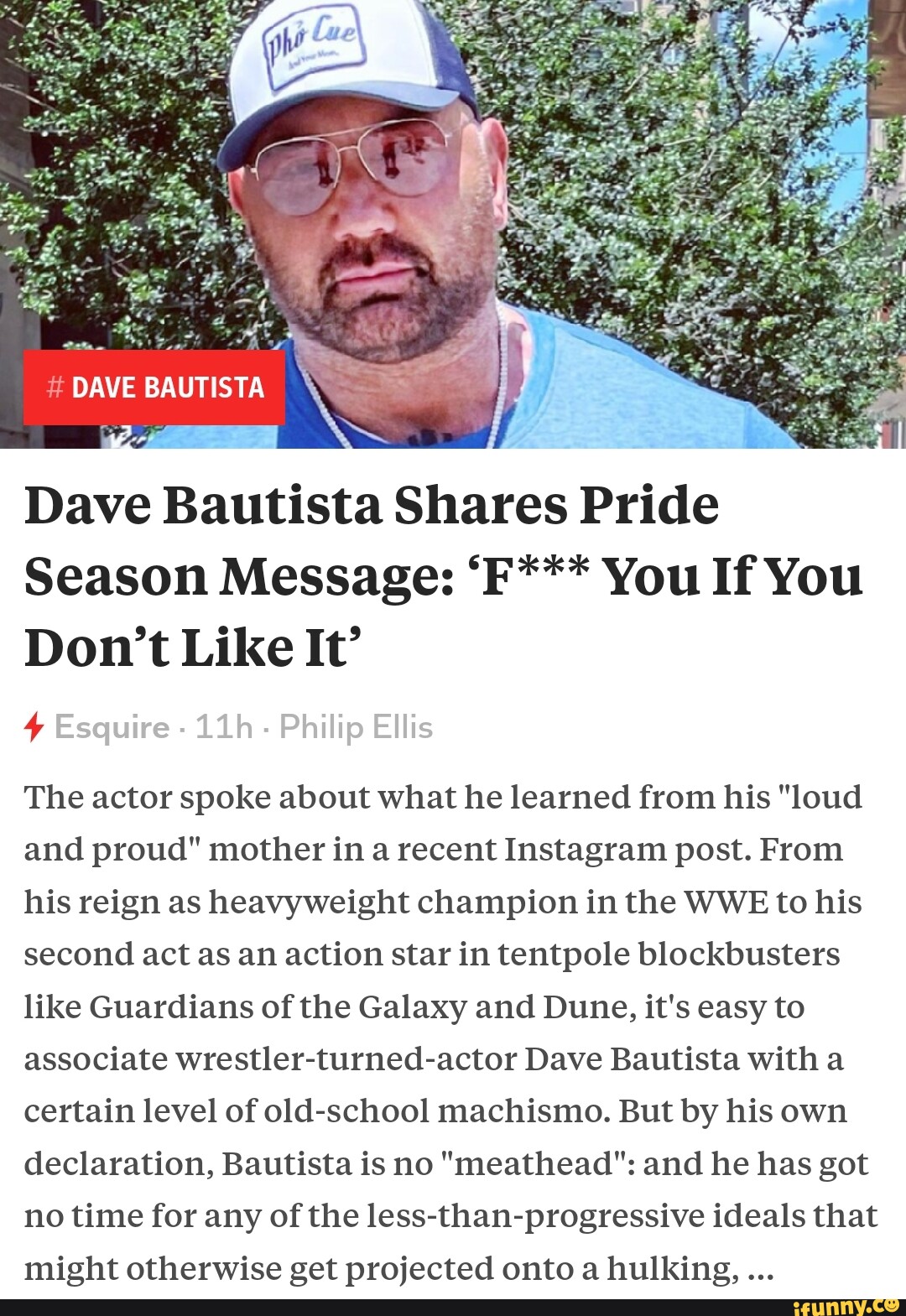 Dave Bautista's Pride Message: 'F*** You If You Don't Like It