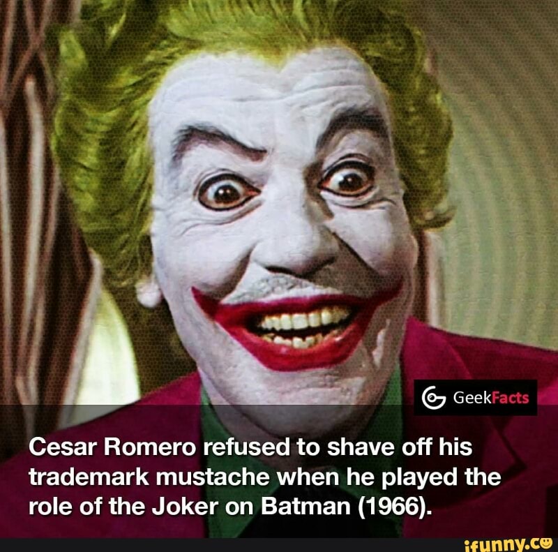 Cesar Romero Refused To Shave Off His Trademark Mustache
