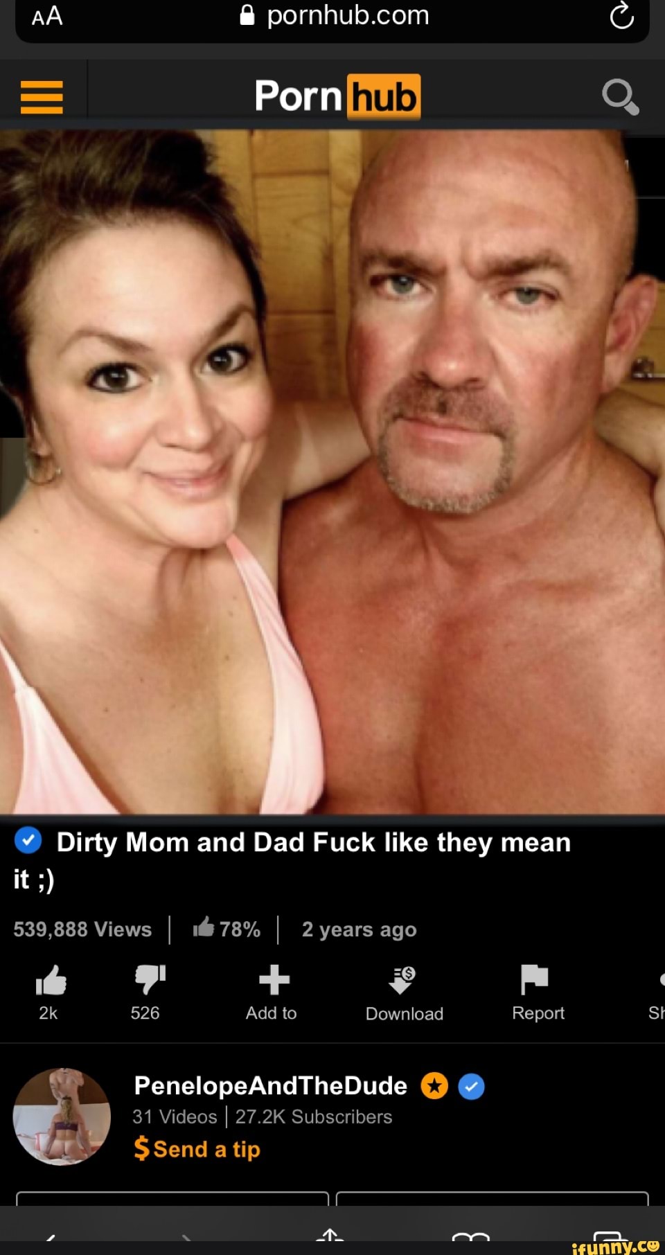 AA = Porn Dirty Mom and Dad Fuck like they mean it 539,888 Views I 78% I 2  years ago 526 Add to Download Report St PenelopeAndTheDude 31 Videos I  27.2K Subscribers Send a tip - iFunny