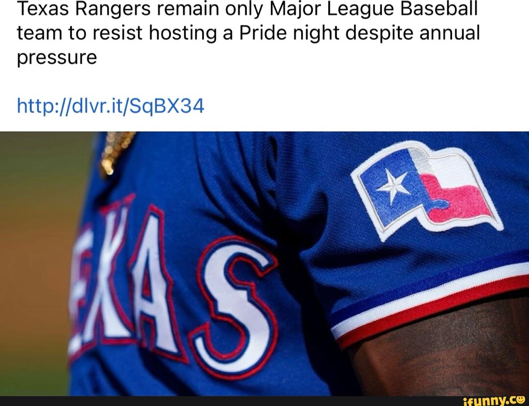 Why are the Texas Rangers the only MLB team without Pride night