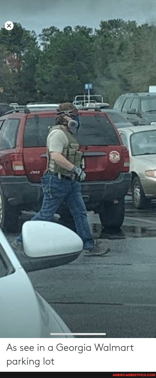 As see in a Walmart parking lot As see in a Walmart