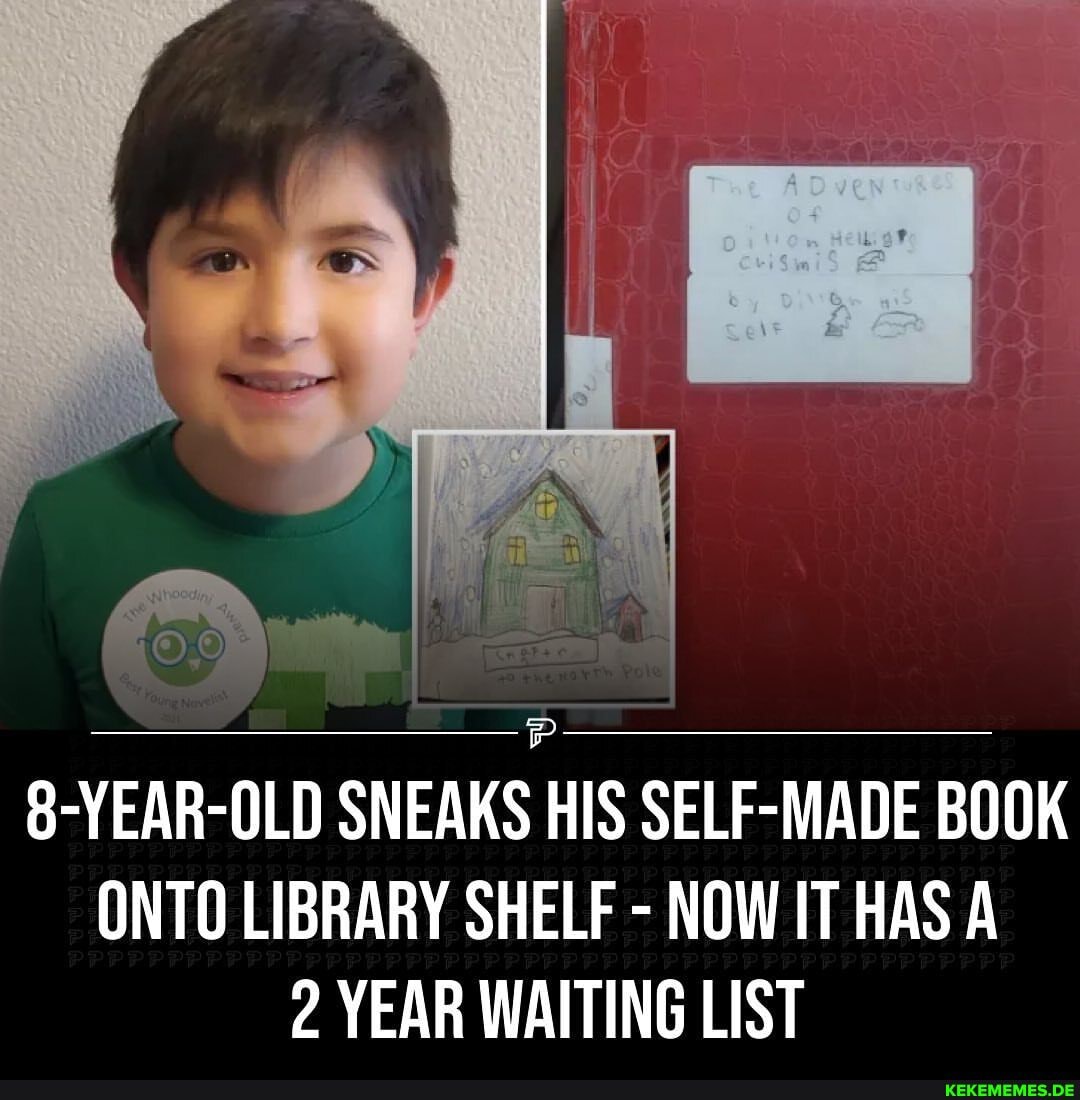 8-YEAR-OLD SNEAKS HIS SELF-MADE BOOK ONTO LIBRARY SHELF - NOW IT HAS A 2 YEAR WA
