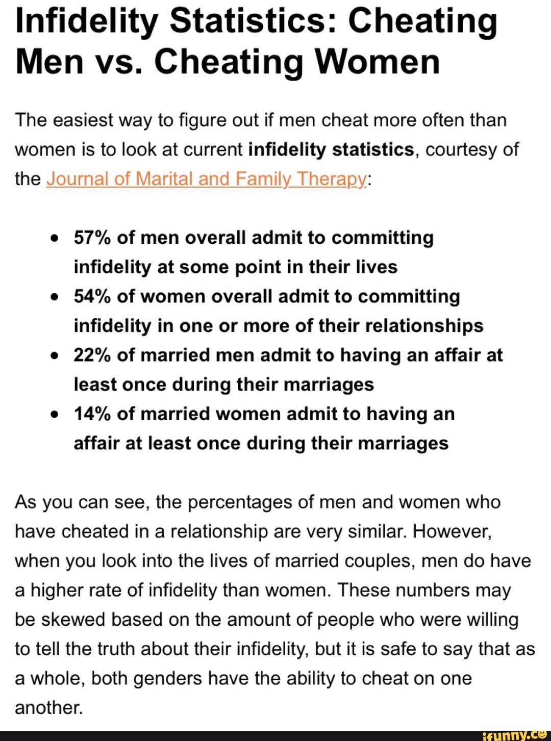 Infidelity Statistics Cheating Men vs. Cheating Women The easiest way