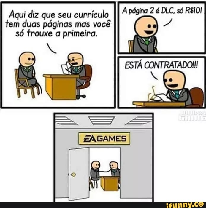 A página 2 é DLC, só R$10! Aqui diz que seu
currículo
tem duas páginas mas você
só
trouxe a primeira.