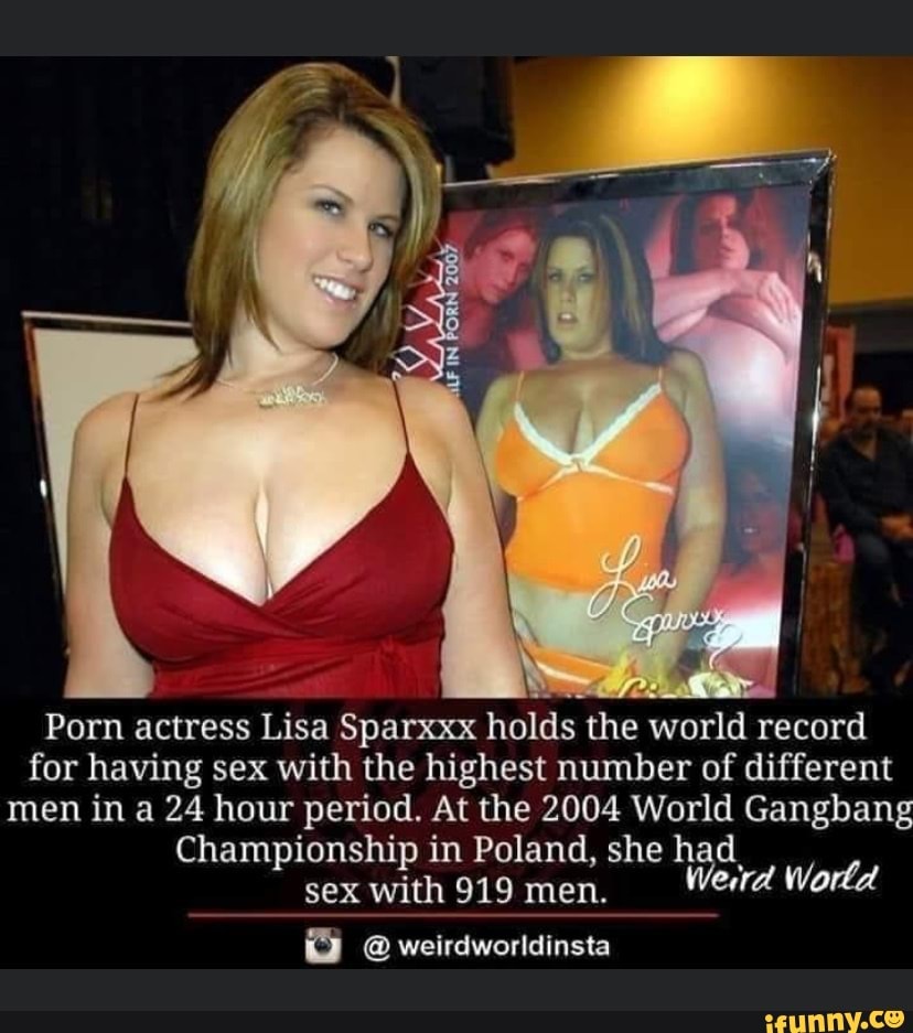 2004 Gangbang Porn - Porn actress Lisa Sparxxx holds the world record for having sex with the  highest number of
