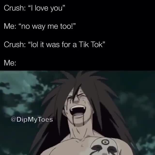 Crush I Love You Me No Way Me Too Crush Lol It Was For A Tik Tok