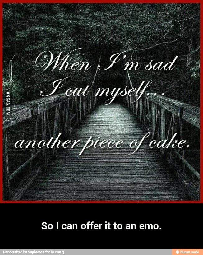 So I can offer it to an emo. - So I can offer it to an emo.