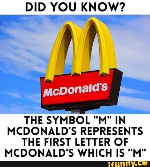 did-you-know-e-the-symbol-m-in-mcdonald-s-represents-the-first