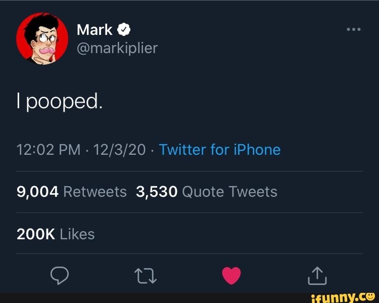 Mark Markiplier I Pooped Pm Twitter For Iphone 9 004 Retweets 3 530 Quote Tweets 0k Likes Ta