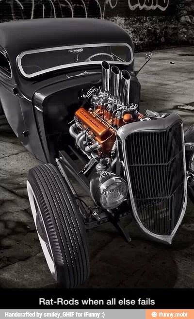 Rat-Rods when all else fails - Rat-Rods when all else fails