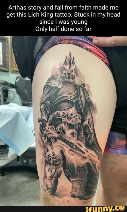 Arthas Story And Fall From Faith Made Me Get This Lich King Tattoo Stuck In My Head Since I Was Young Only Half Done So Far