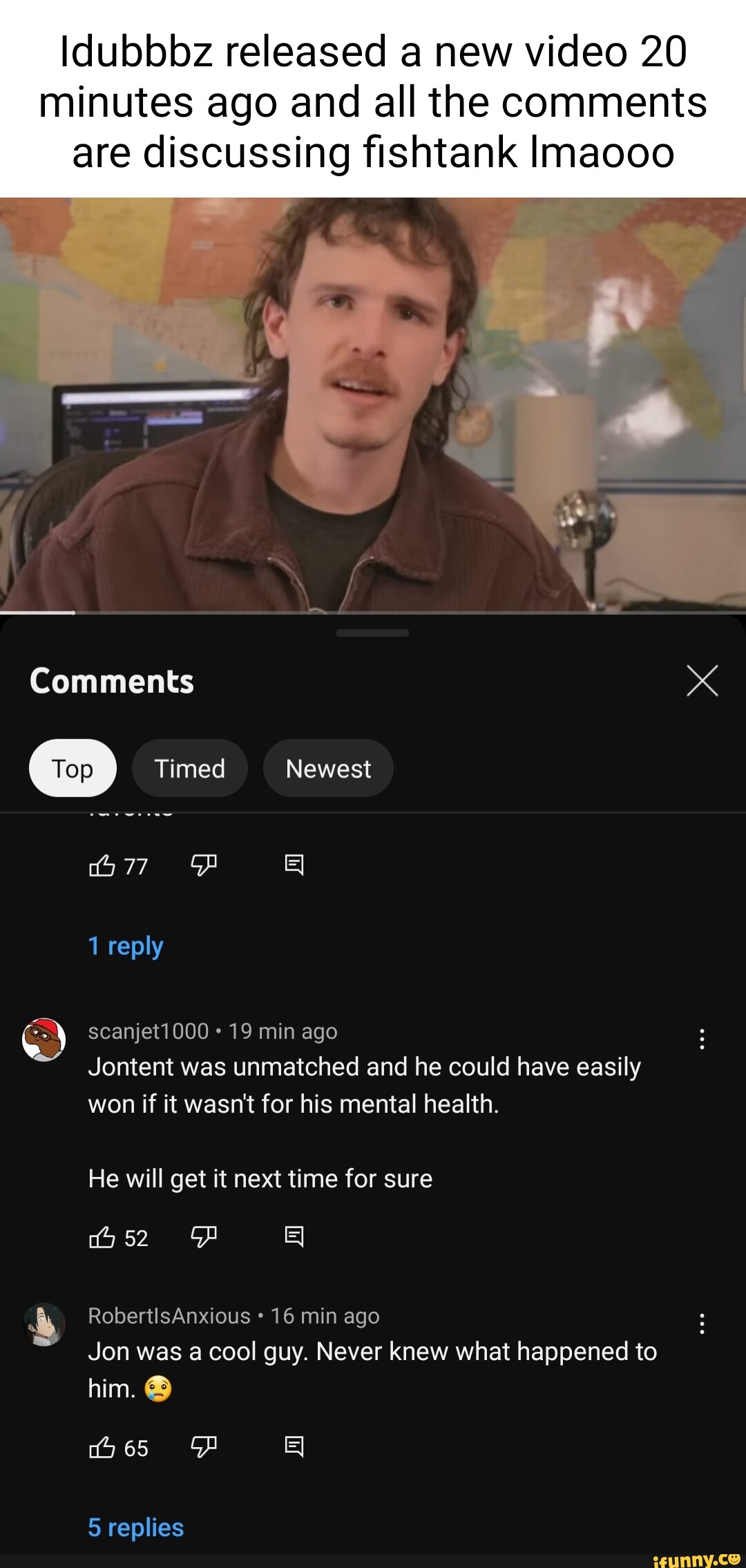 Idubbbz released a new video 20 minutes ago and all the comments 