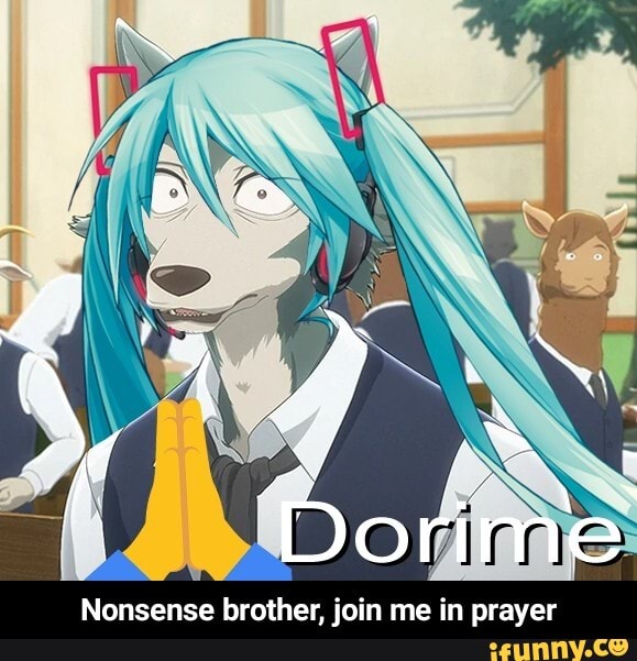 Nonsense brother, join me in prayer - Nonsense brother, join me in