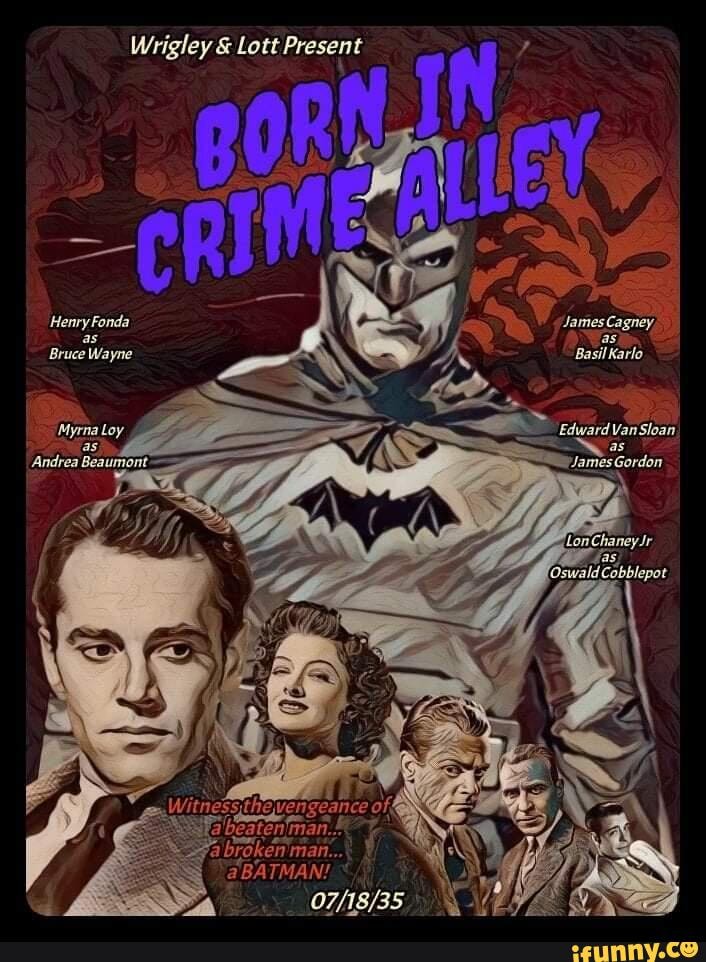 Vintage Fantasy Batman Movie Posters - Wrigley & Lott Present Henry Fonda  as Bruce Wayne Witnessithe, vengeance peaten iman. a broken'man... BATMAN!  - iFunny Brazil