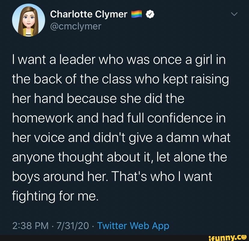 Charlotte Clymer Ip Cmclymer I Want A Leader Who Was Once A Girl In The Back