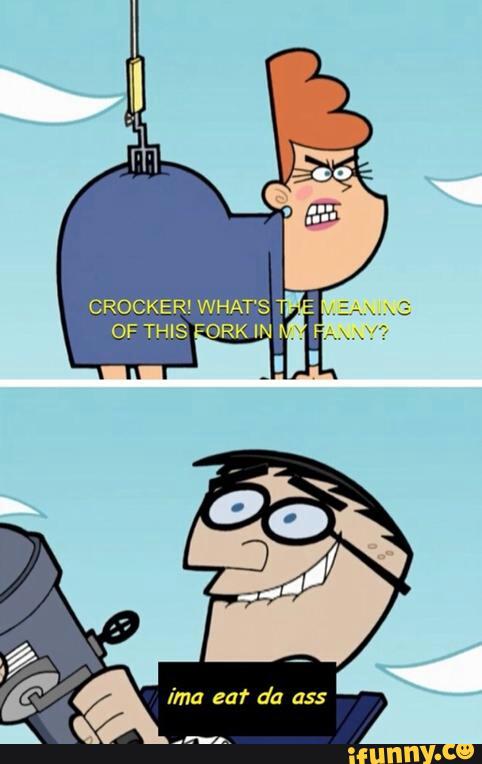 CROCKER! WHAT'S
OFTHIS ORKIN