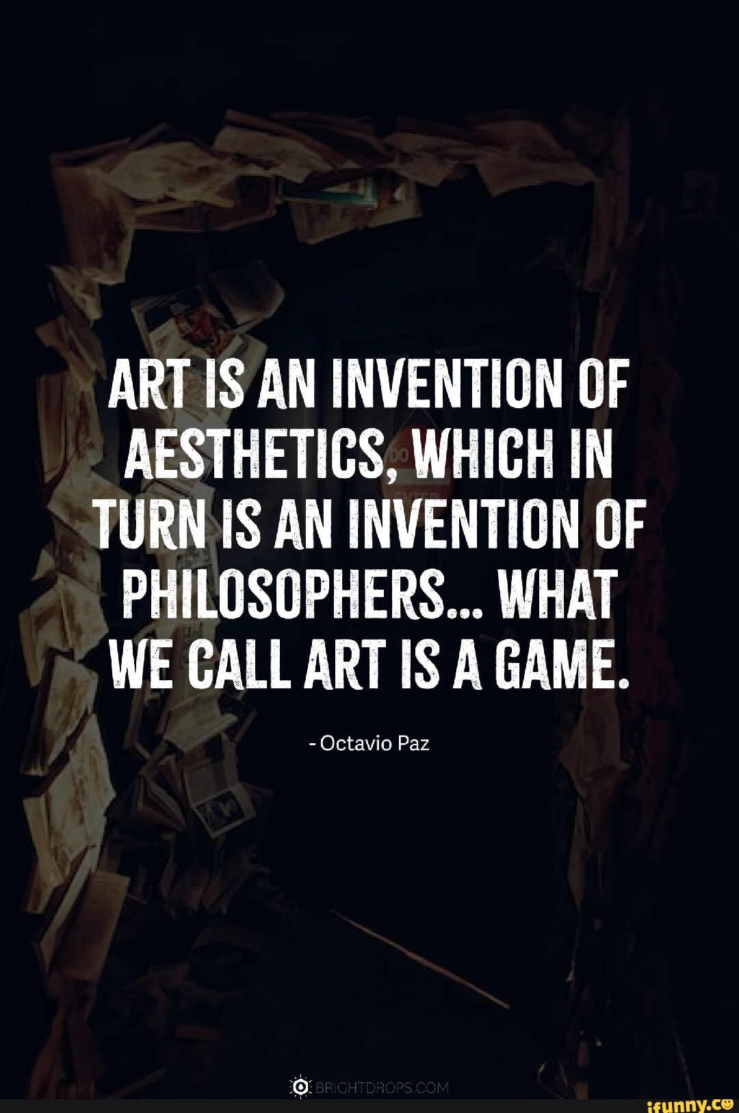 ARTIS AN INVENTION OF AESTHETICS, WHICH IN TURN IS AN INVENTION OF ...