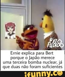 Emic explica para Bert porque o Japão merece uma terceira bomba nuclear, já que duas não foram suficientes