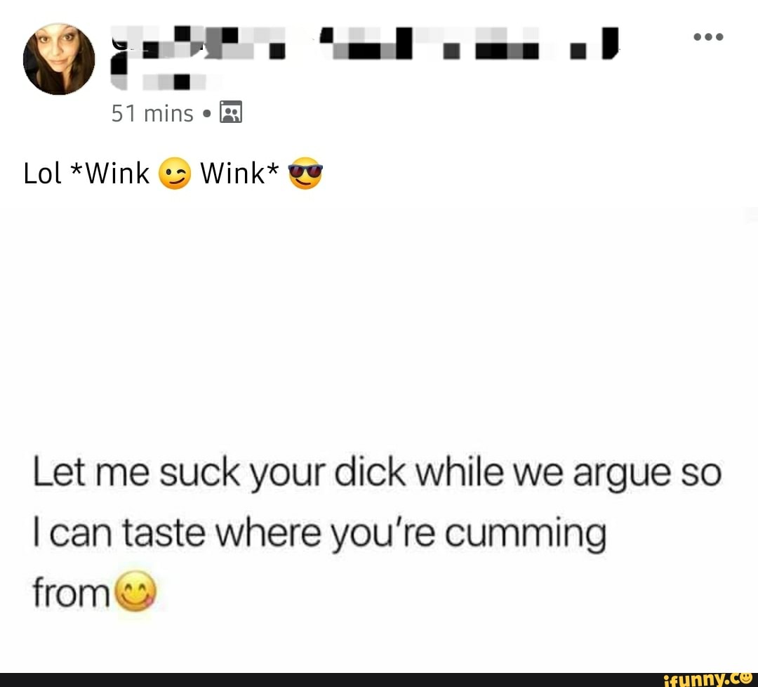 Let Me Suck That Dick
