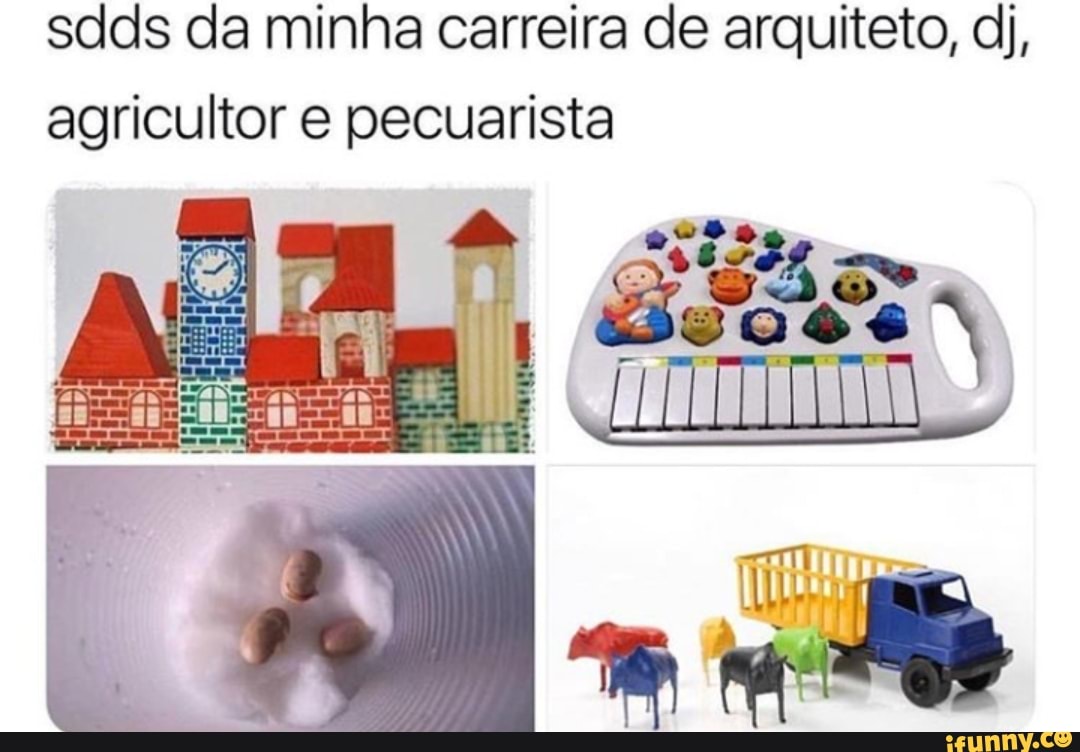 sdds da minha carreira de arquiteto, dj, agricultor e pecuarista
Bis