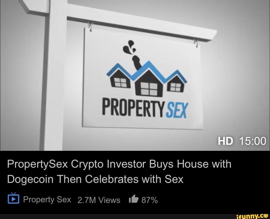 Propertysex memes. Best Collection of funny Propertysex pictures on iFunny