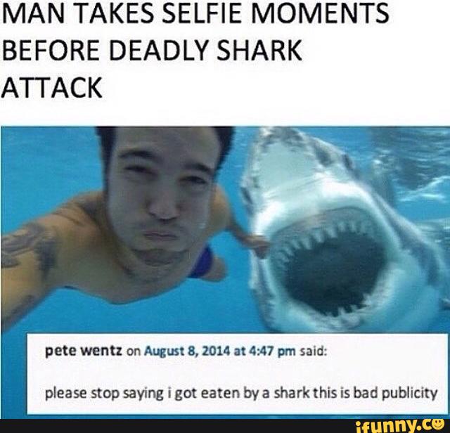 MAN TAKES SELFIE MOMENTS BEFORE DEADLY SHARK A'I'I'ACK pete wenn August ...