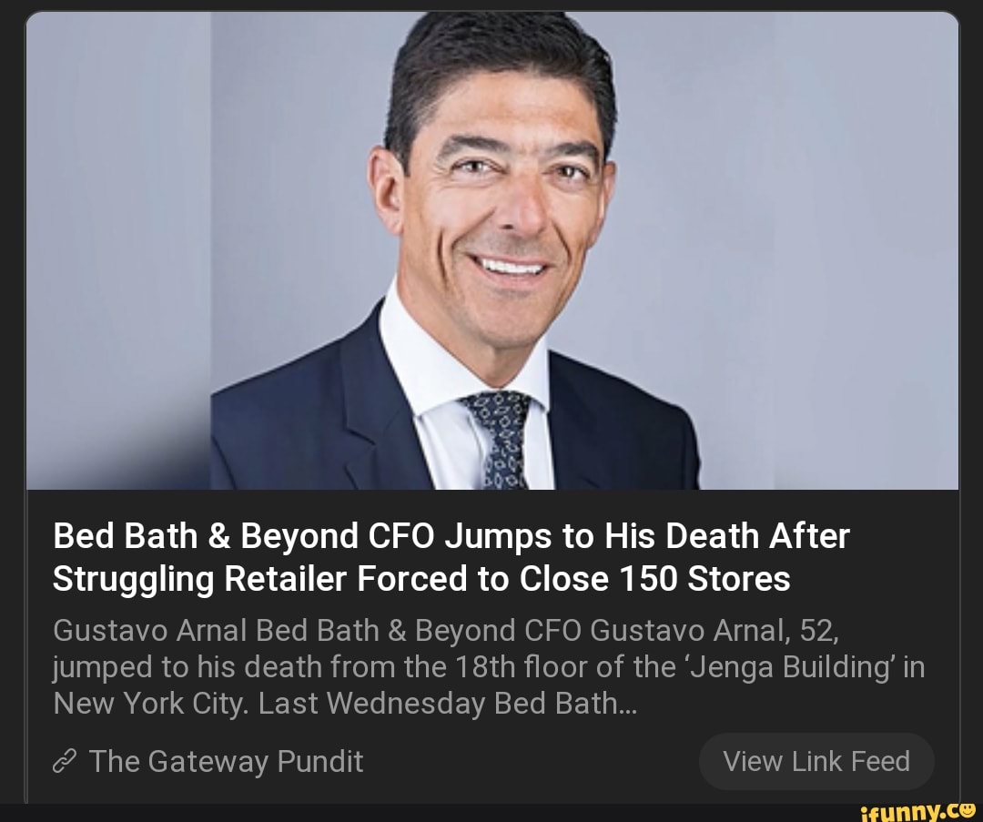 Bed Bath & Beyond CFO Jumps to His Death After Struggling Retailer