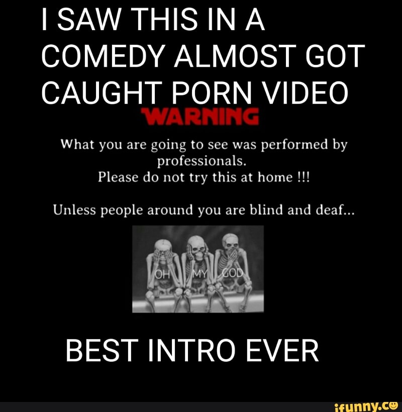 Best Comedy Porn Caption - ISAW THIS IN A COMEDY ALMOST GOT CAUGHT PORN VIDEO What you ...