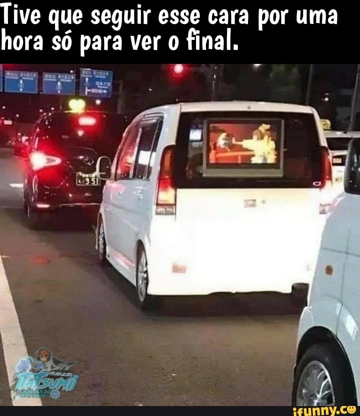 Tive que seguir esse cara por uma hora só para ver final,