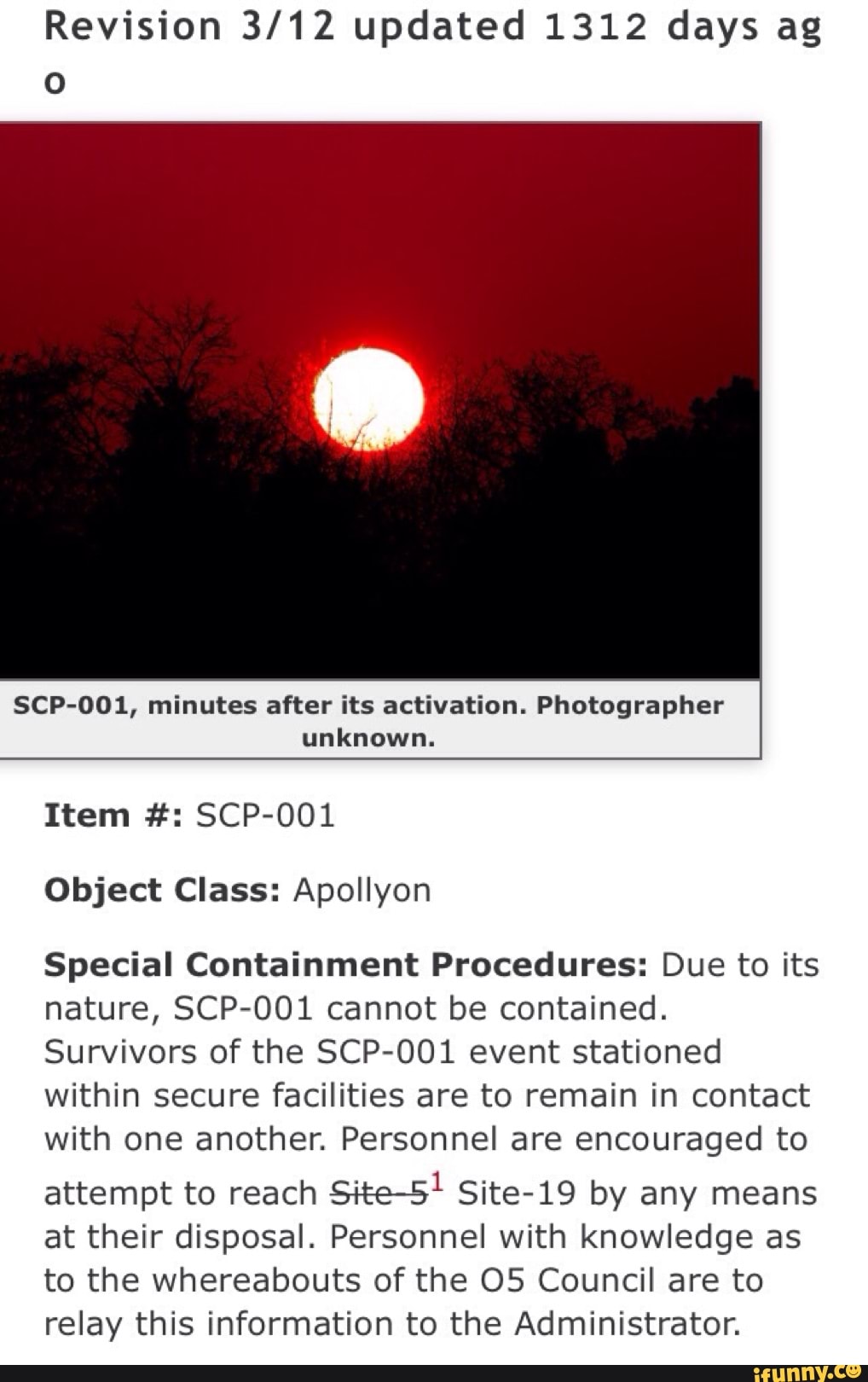 Revision 3 12 Updated 1312 Days Ag O Scp 001 Minutes After Its Activation Photographer Unknown Item Scp Ool Object Class Apollyon Special Containment Procedures Due To Its Nature Scp Ool Cannot Be Contained Survivors
