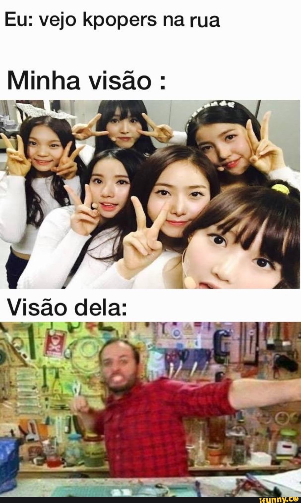 Eu: vejo kpopers na rua
Minha visão