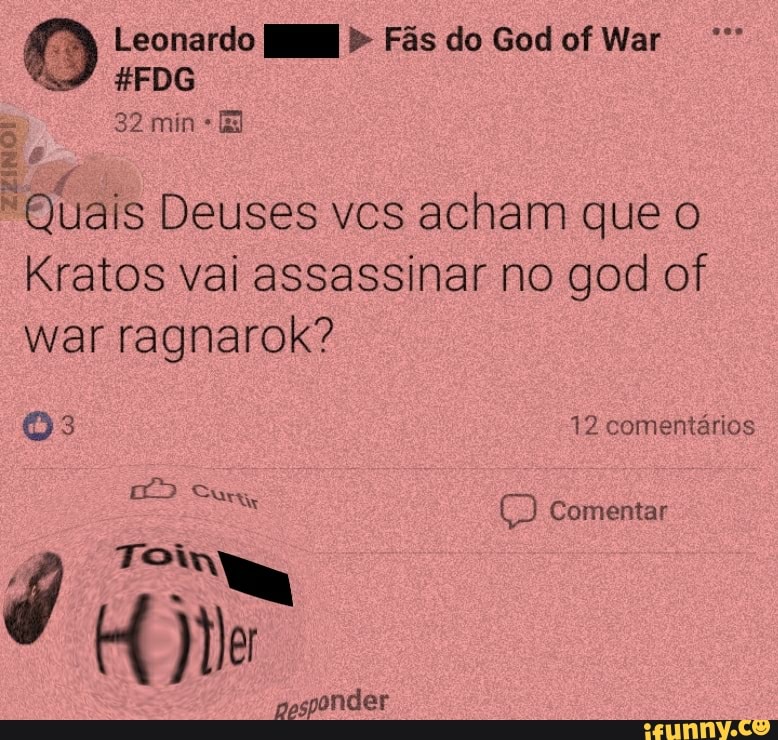 Leonardo Fãs do God of War
HFDG
32 min
Quais Deuses vcs acham que o
Kratos vai assassinar no god of war ragnarok?
12 comentários
> Sura
Comentar