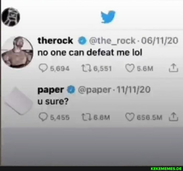 therock @the_rock - no one can defeat me lol Oseos tless1 Osem paper @paper sure